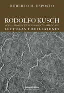 Rodolfo Kusch de Esposto reseñado en Tucumán